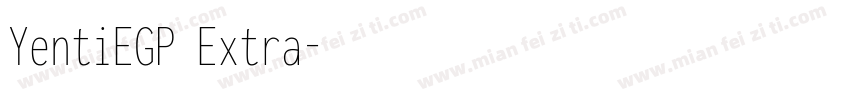 YentiEGP Extra字体转换
